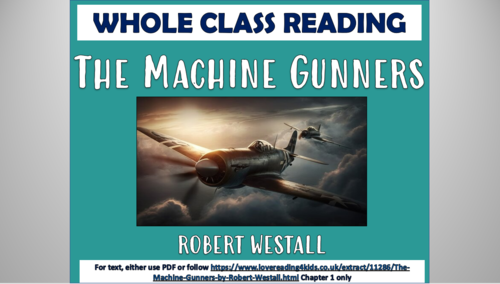 The Machine Gunners - Whole Class Reading Session!