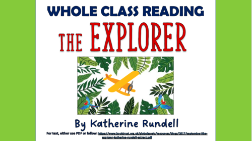 The Explorer - Whole Class Reading Session!