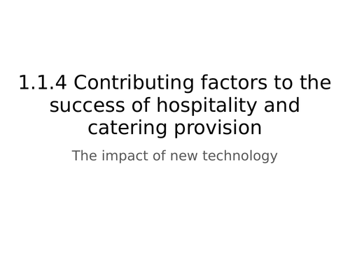 WJEC Hospitality & Catering: 1.1.4 The impact of new technology