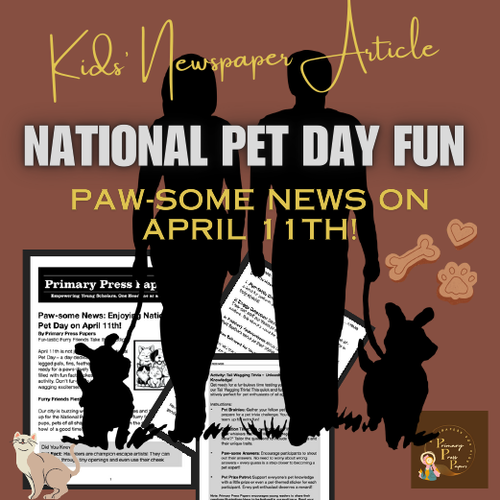 Paw-some News: Enjoying National Pet Day on April 11th ~ Kids FUN!