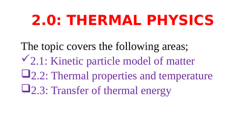 IGCSE: THERMAL PHYSICS [Kinetic particle model]