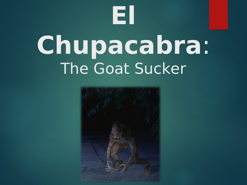 El Chupacabra Presentation