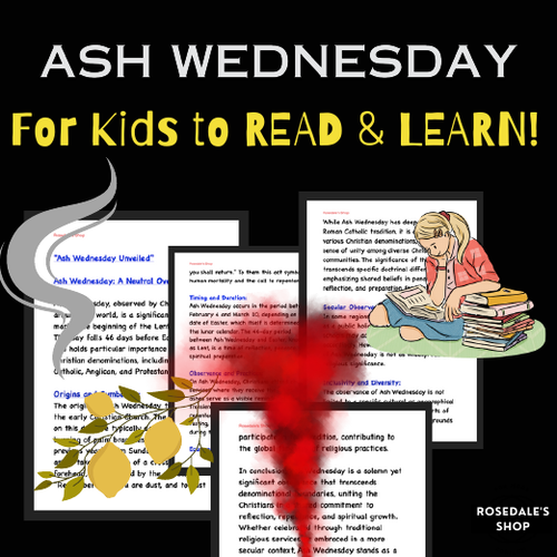 Ash Wednesday Unveiled ~ 14th February Reading for Kids to LEARN