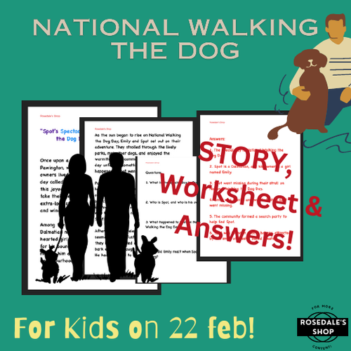 National Walking the Dog Day 22nd Feb Story With Worksheet & Answer Booklet