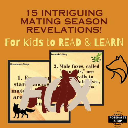 FOXY LOVE: 15 Intriguing Mating Season Revelations for Kids to Learn ABOUT!