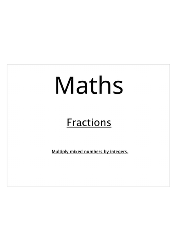 Year 6 - Maths - Multiply Fractions by Integers