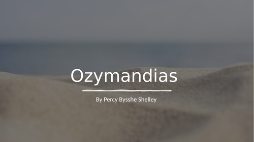 AQA Power and Conflict: Ozymandias