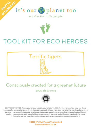 'Terrific Tigers' Tool Kit for Eco Heroes