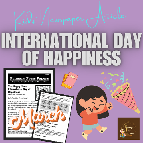 The Happy News: International Day of Happiness for Kids to READ & LEARN!