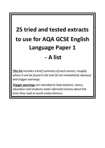 25 tried and tested extracts to use for AQA GCSE English Language Paper 1 - A list