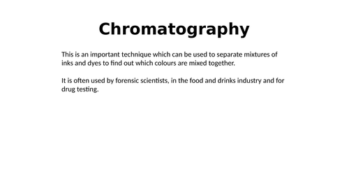 Chromatography KS4 Complete Lesson with GCSE Questions