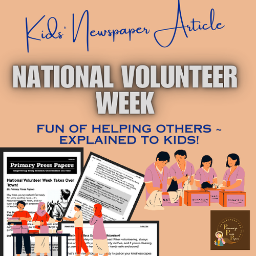 National Volunteer Week Resource - Quirky & Fun Reading for Kids to Learn!