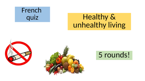 French Healthy/Unhealthy living Quiz