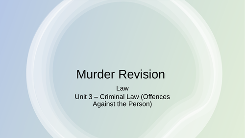 Criminal Law - Murder Revision