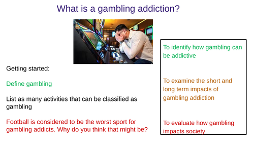 PSHE - What is a  gambling addiction?