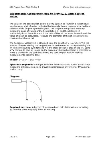 Practical: Experiment to find the acceleration due to gravity, g, with a jet of water.