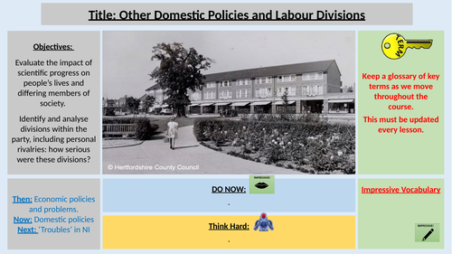 AQA A-Level History The Making of Modern Britain 10. Domestic Policies and Labour Divisions