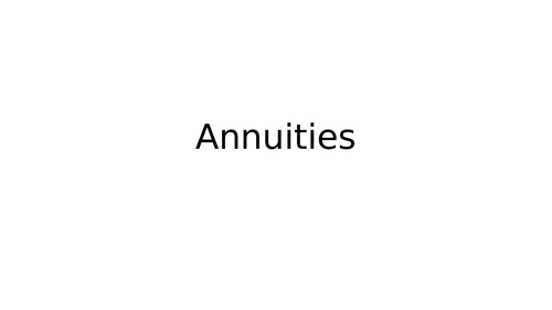 Annuities (Ib Maths)