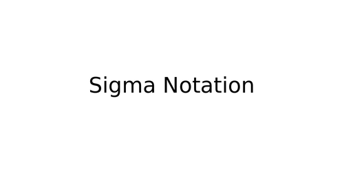 Sigma Notation (Ib Maths)