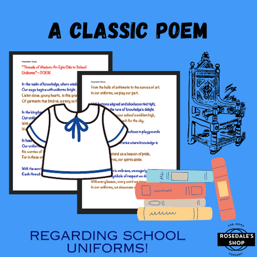 "Threads of Wisdom: An Epic Ode to School Uniforms” ~ POEM for Kids to READ