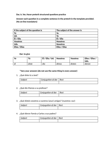 Dar, Ir, Ver, Hacer preterit structured questions practice