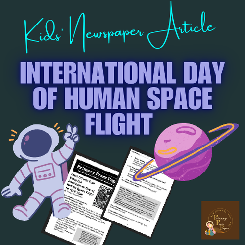 International Day of Human Space Flight ~ Embark on a Cosmic Learning Trip!
