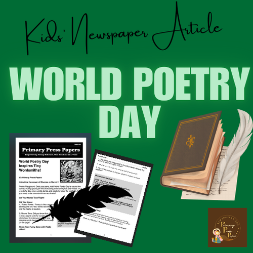 World Poetry Day Inspires Tiny Wordsmiths! Kids Reading & Fun for MARCH 21!