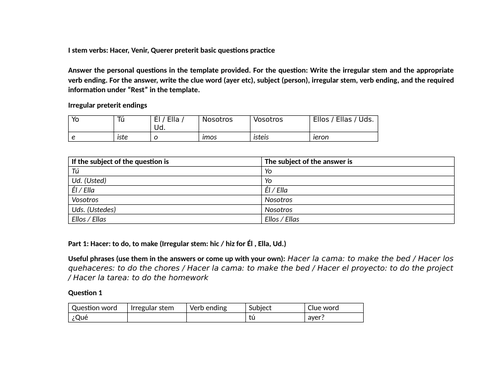I stem verbs: Hacer, Venir, Querer preterit basic questions practice