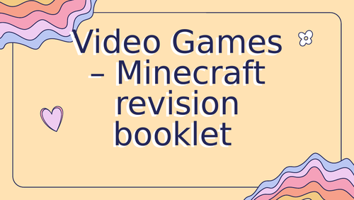 Video games revision booklet for A level Media Studies