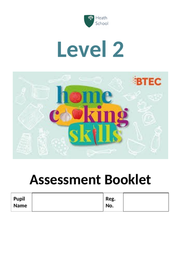 BTEC Home Cooking Skills Level 2 Assessment and Work Booklet