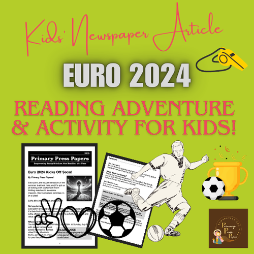 Euro 2024 Soccer Spectacular: Reading Adventure & Fun Footy Vibes! + ACTIVITY