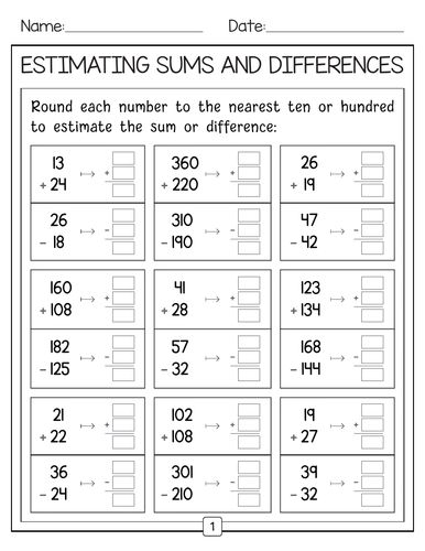 Estimating sums and differences by rounding to the nearest ten or hundred