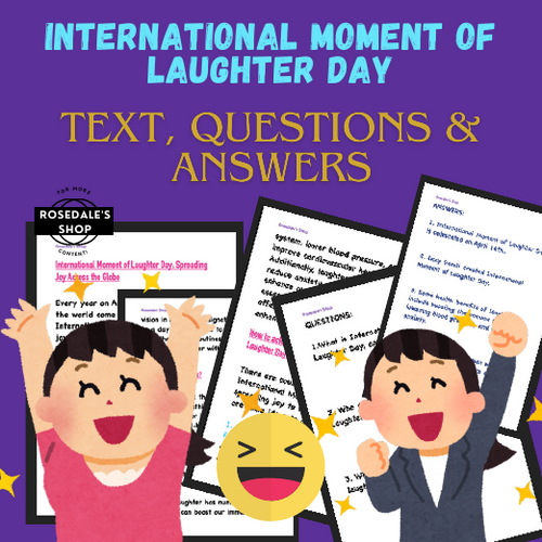 Chuckles Galore: International Moment of Laughter Day" TEXT, Questions & Answers!