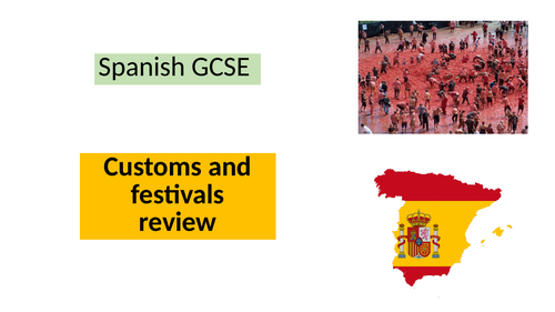 Spanish GCSE - customs and festivals review