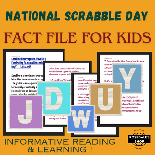 National Scrabble Day ~ Fascinating Facts about SCRABBLE: 13th April FUN!