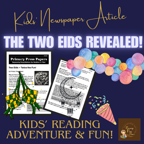 Learning about the Two Eids, Twice the Fun in Islam ~ Reading & Interactive Activity!