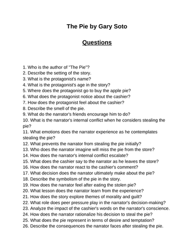 The Pie by Gary Soto. 40 Reading Comprehension Questions (Editable)