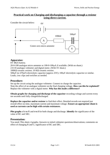 Practical: Charging and discharging a capacitor through a resistor using direct current experiment.