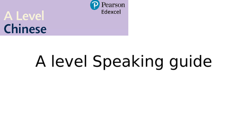 Edexcel A level Chinese Speaking guide