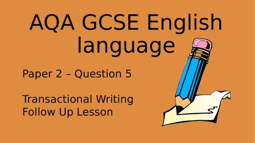 A05/A06 - Transactional Writing Follow Up Lesson