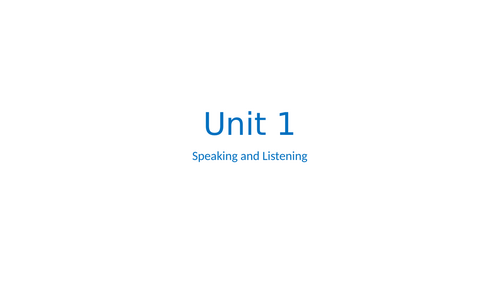 Unit 1 - English Language (oracy)