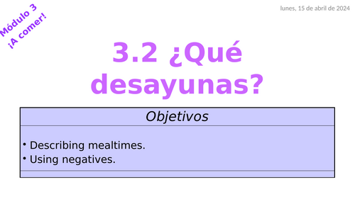 Viva 2 - Module 3.2 ¿Que desayunas?