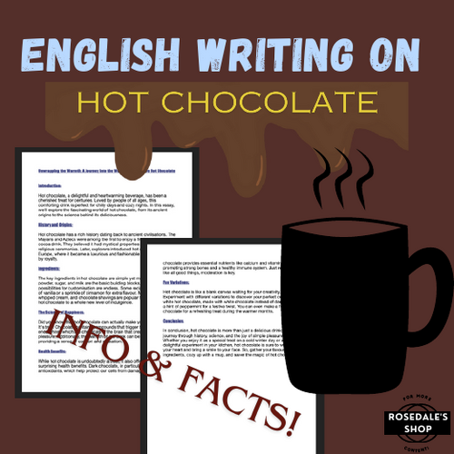 Essay on Unwrapping the Warmth: A Journey into the World of Informative Hot Chocolate