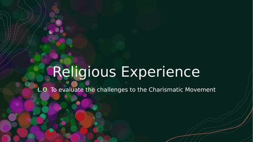 A-Level RS: Religious Experience Lesson (Charismatic Movement) - Eduqas Christianity