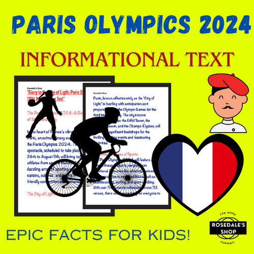Glory in the City of Light: Paris Olympics 2024 Non-Fiction Text ~ READING!