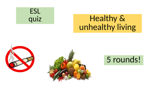 ESL Healthy/Unhealthy living Quiz