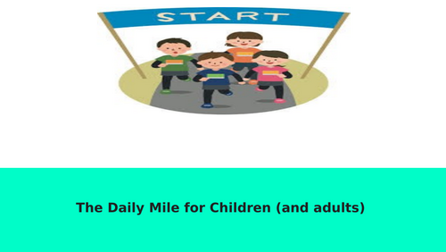 The Daily Mile     PPT
