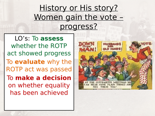 The Representation of the People Act - when did women in Britain finally get the vote and why?