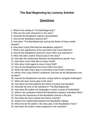 The Bad Beginning. 40 Reading Comprehension Questions (Editable)