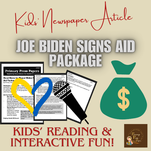 President Biden Signs Aid Package for Peace! Kids READING & Activity!